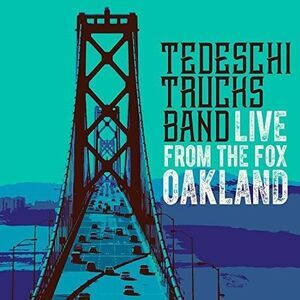Tedeschi Trucks Band - Live From The Fox Oakland  CD